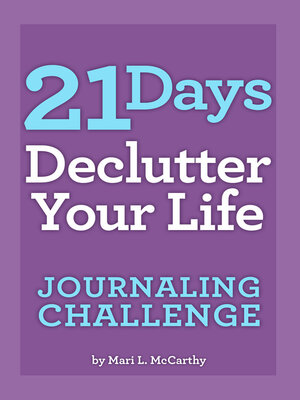 cover image of 21 Days Declutter Your Life Journaling Challenge
